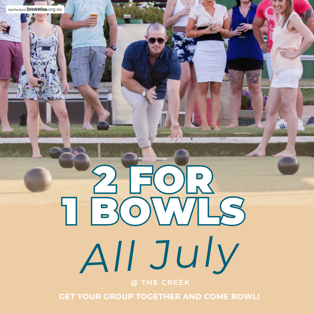 2 for 1 Bowls @The Creek all July!