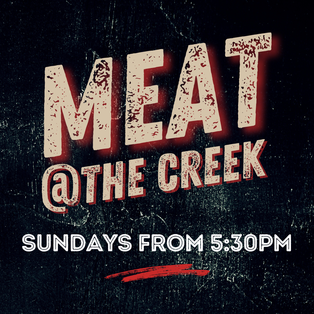Meat @The Creek